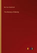 The History of Morley