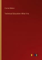 Technical Education: What it Is