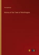 History of the Town of Worthington