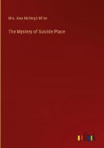 The Mystery of Suicide Place