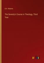 The Seventy's Course in Theology, Third Year