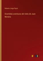 Divertidas aventuras del nieto de Juan Moreira