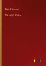 The Lonely Warrior