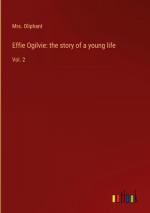 Effie Ogilvie: the story of a young life