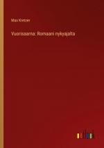 Vuorisaarna: Romaani nykyajalta