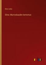 Elina: Murroskauden kertomus