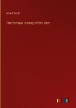 The Natural History of the Gent