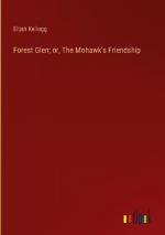 Forest Glen; or, The Mohawk's Friendship