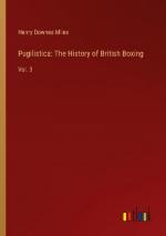 Pugilistica: The History of British Boxing