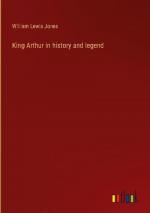 King Arthur in history and legend