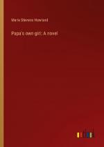 Papa's own girl: A novel