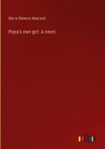 Papa's own girl: A novel