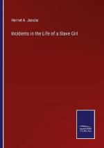 Incidents in the Life of a Slave Girl