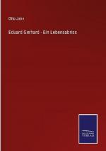 Eduard Gerhard - Ein Lebensabriss