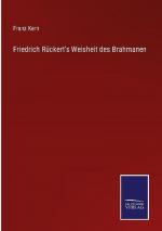 Friedrich Rückert's Weisheit des Brahmanen