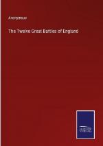 The Twelve Great Battles of England