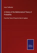 A History of the Mathematical Theory of Probability