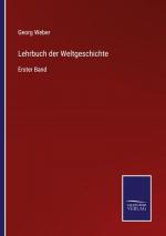Georg Weber: Lehrbuch der Weltgeschichte