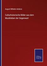 Culturhistorische Bilder aus dem Musikleben der Gegenwart