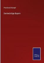 Denkwürdige Bayern