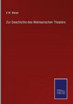 Zur Geschichte des Weimarischen Theaters