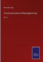 The Life and Letters of Washington Irving