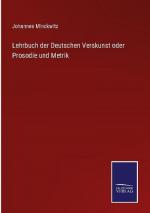 Lehrbuch der Deutschen Verskunst oder Prosodie und Metrik