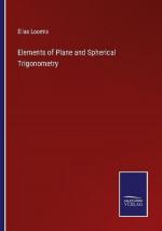 Elements of Plane and Spherical Trigonometry