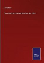 The American Annual Monitor for 1862