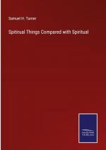 Spitirual Things Compared with Spiritual