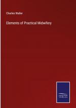 Elements of Practical Midwifery
