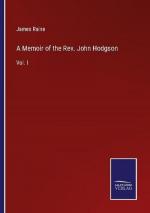 A Memoir of the Rev. John Hodgson