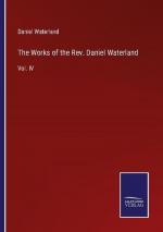 The Works of the Rev. Daniel Waterland