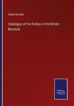 Catalogue of the Fishes in the British Museum