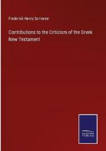 Contributions to the Criticism of the Greek New Testament