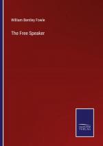 William Bentley Fowle: The Free Speaker