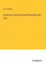 Genetische Geschichte der Philosophie seit Kant