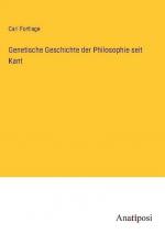 Genetische Geschichte der Philosophie seit Kant