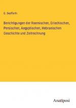 Berichtigungen der Roemischen, Griechischen, Persischen, Aegyptischen, Hebraeischen Geschichte und Zeitrechnung