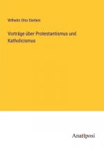 Vorträge über Protestantismus und Katholicismus