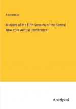 Minutes of the Fifth Session of the Central New York Annual Conference