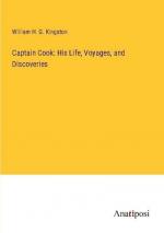 Captain Cook: His Life, Voyages, and Discoveries