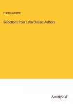 Selections from Latin Classic Authors