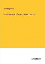 The Threshold of the Catholic Church