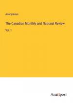 The Canadian Monthly and National Review