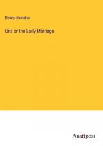 Una or the Early Marriage