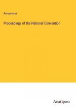 Proceedings of the National Convention