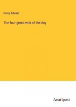 The four great evils of the day