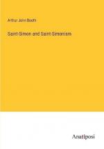 Saint-Simon and Saint-Simonism