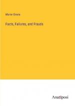 Facts, Failures, and Frauds